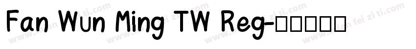 Fan Wun Ming TW Reg字体转换